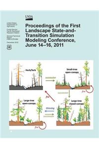 Proceedings of the First Landscape State-and-Transition Simulation Modeling Confrence, June 14-16,2011