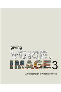Giving Voice To Image 3