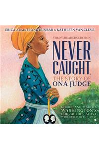 Never Caught, the Story of Ona Judge