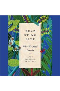 Buzz, Sting, Bite