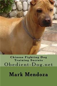 Chinese Fighting Dog Training Secrets