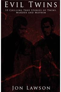 Evil Twins