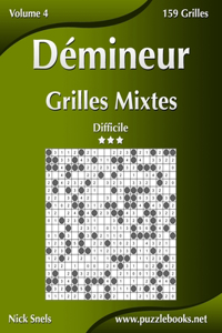 Démineur Grilles Mixtes - Difficile - Volume 4 - 159 Grilles