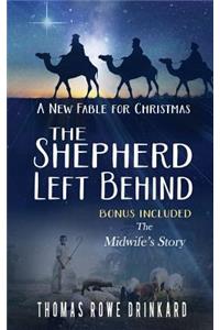 The Shepherd Left Behind