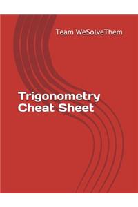 Trigonometry Cheat Sheet