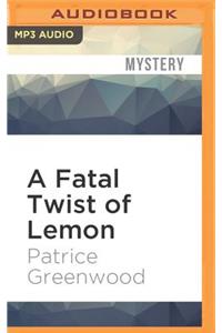Fatal Twist of Lemon