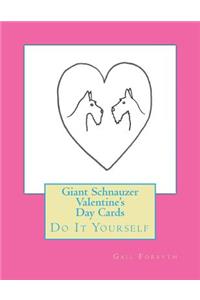 Giant Schnauzer Valentine's Day Cards