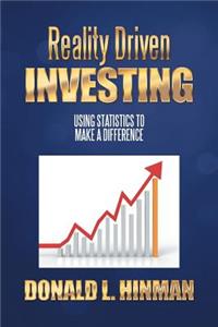 Reality Driven Investing