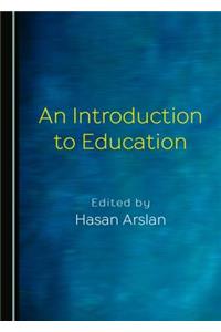 Introduction to Education