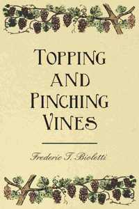 Topping and Pinching Vines