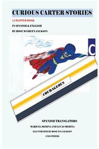 Curious Carter Stories A Chapter Book in English and Spanish