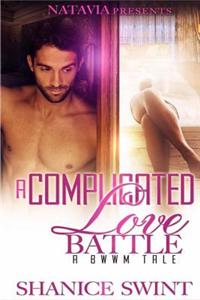 A Complicated Love Battle (Bwwm Romance)