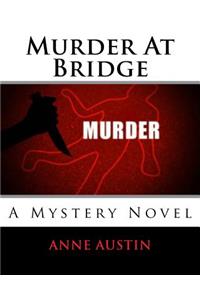 Murder At Bridge