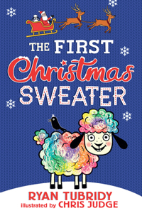 First Christmas Sweater (and the Sheep Who Changed Everything)