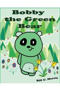Bobby the Green Bear