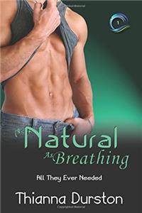 As Natural as Breathing
