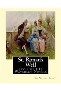 St. Ronan's Well. By