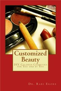 Customized Beauty