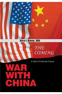 Coming War with China