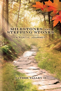 Milestones and Stepping Stones