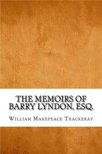 The Memoirs of Barry Lyndon, Esq.