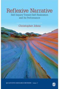 Reflexive Narrative: Self-Inquiry Toward Self-Realization and Its Performance