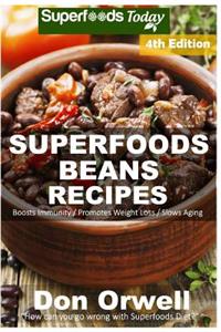 Superfoods Beans Recipes