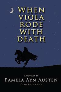 When Viola Rode With Death