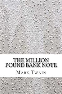 The Million Pound Bank Note