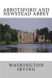 Abbotsford and Newstead Abbey