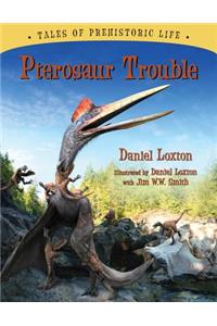 Pterosaur Trouble