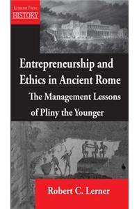 Entrepreneurship and Ethics in Ancient Rome