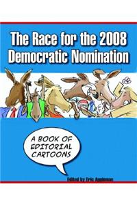 The Race for the 2008 Democratic Nomination