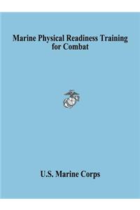 Marine Physical Readiness Training for Combat