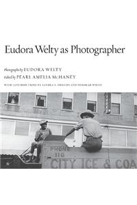 Eudora Welty as Photographer