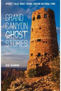 Grand Canyon Ghost Stories