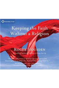 Keeping the Faith without a Religion
