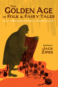 Golden Age of Folk and Fairy Tales