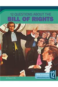 12 Questions about the Bill of Rights