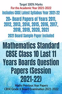 Mathematics Standard CBSE Class 10 Last 11 Years Boards Question Papers (Session 2021-22) : Maths Previous Year Papers CBSE Grade X Board Examination 2021-2022