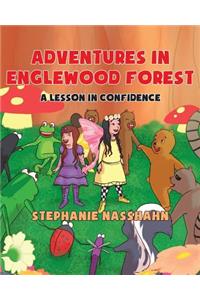 Adventures in Englewood Forest