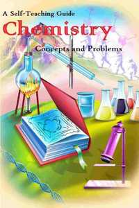 Chemistry: Concepts and Problems: A Self-Teaching Guide