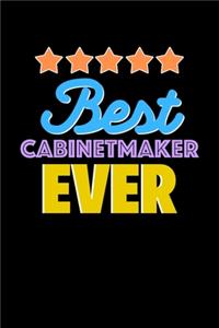 Best Cabinetmaker Evers Notebook - Cabinetmaker Funny Gift