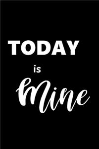 2020 Daily Planner Motivational Saying Today Is Mine 388 Pages