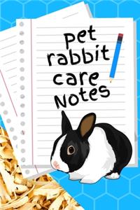 Pet Rabbit Care Notes