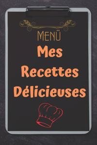 Mes Recettes Délicieuses