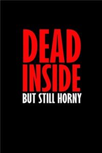 Dead inside but still horny