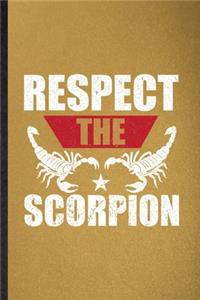 Respect the Scorpion