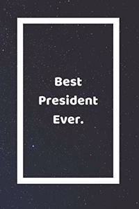 Best President Ever