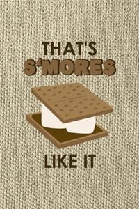 That's S'mores Like It